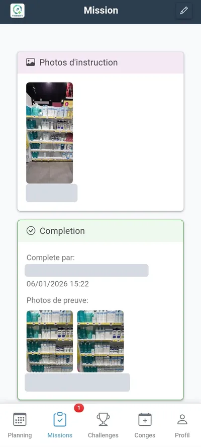 Écran Mission de PharmaShift sur téléphone, vue du manager : photos d’instruction, mission terminée avec sa date et ses photos de preuve. Nom masqué.